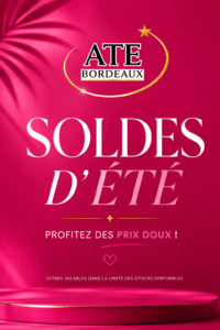 Affiche promotionnelle rose annonçant les soldes d'été d’ATE Bordeaux avec le logo en haut et un podium en bas.