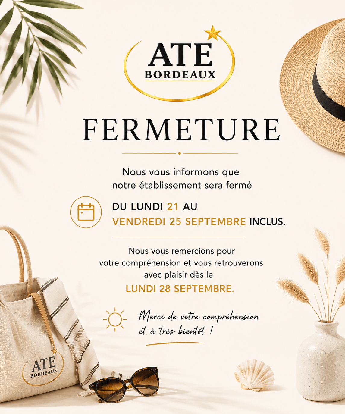 Annonce de fermeture temporaire du magasin ATE Bordeaux du lundi 21 au vendredi 25 septembre inclus, puis réouverture le lundi 28 septembre.